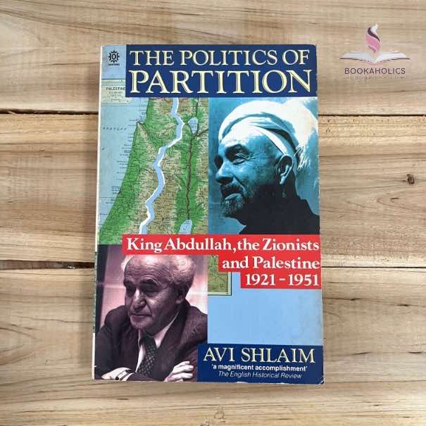  Collusion Across the Jordan: King Abdullah, the Zionist  Movement, and the Partition of Palestine: 9780231068383: Shlaim, Avi: Books